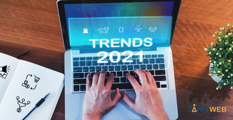 Quelles sont les tendances du marketing digital en 2021